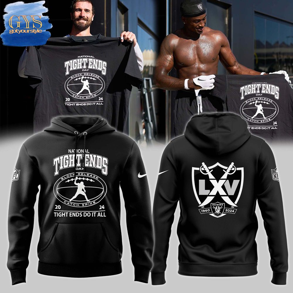 2024 Las Vegas Raiders National Tight End Day Hoodie Neasalamis