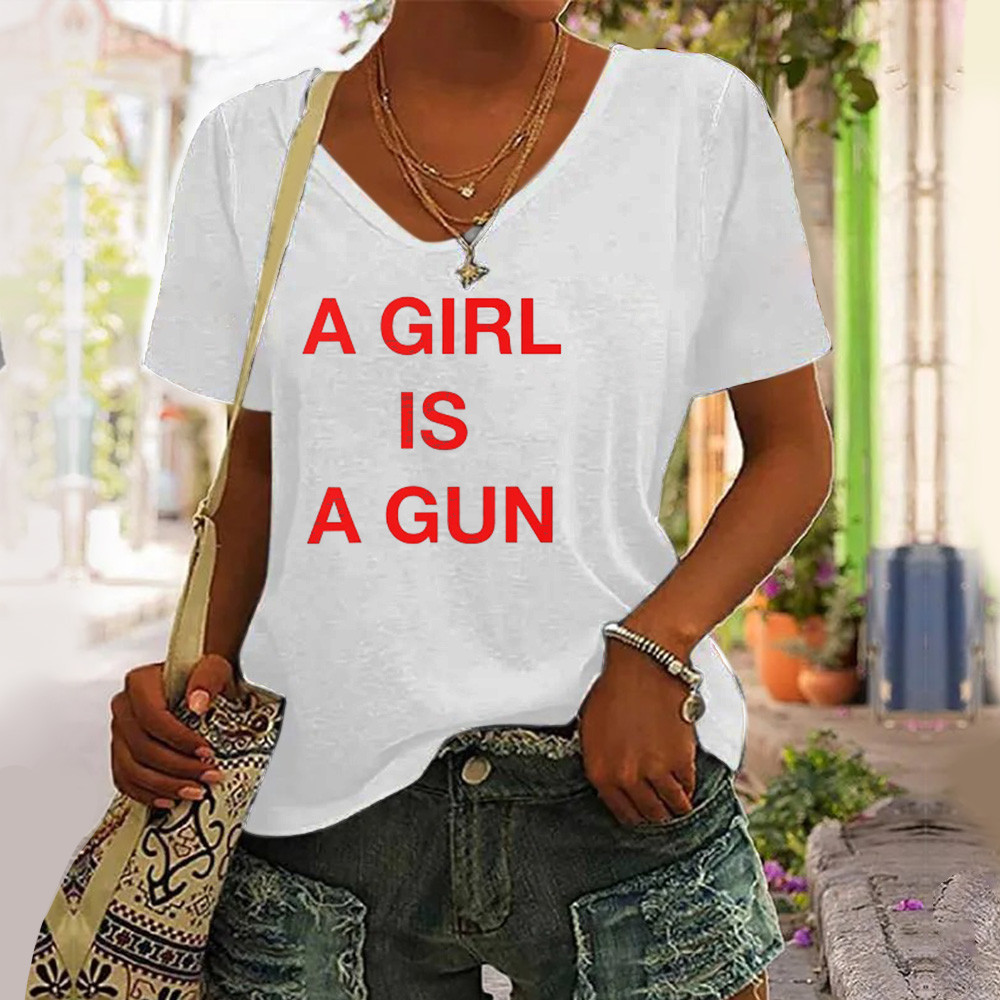 A Girl Is A Gun V-neck T-Shirt Funny Power Feminist Apparel Gifts For Mom Neasalamis.com