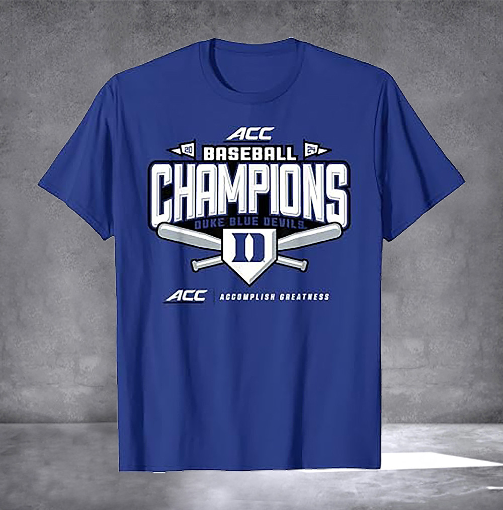 Acc Baseball Champions 2025 Shirt Duke Blue Devils T-Shirt Neasalamis.com
