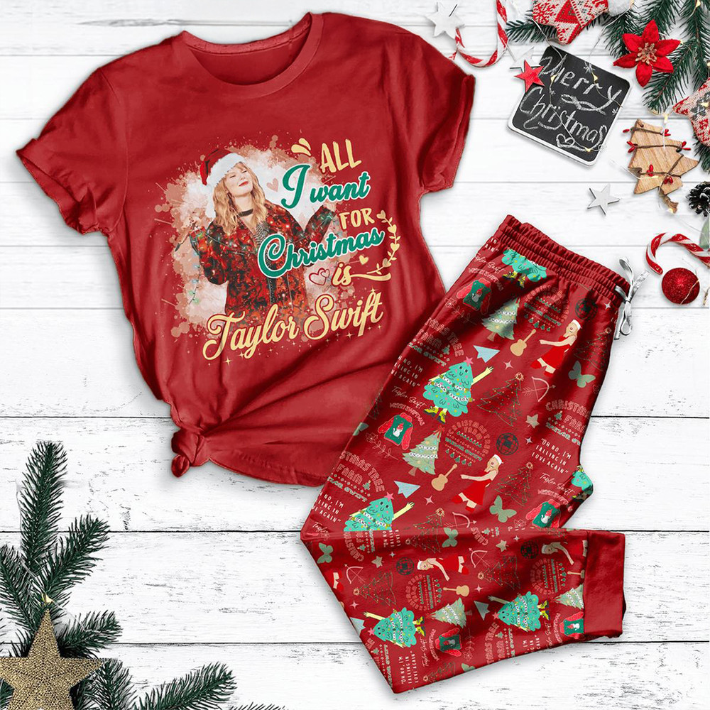 All I Want For Christmas Is Taylor Swift 2024 T-Shirt And Long Pants Set Taylor Swift Merch Neasalamis.com