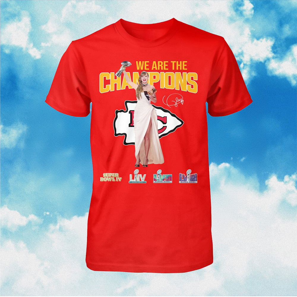 Chiefs Taylor Swift We Are The Champions Shirt Gifts For Swifties Neasalamis.com