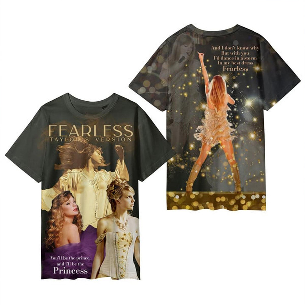 Fearless Taylor Swift Version Shirt I'd Dance In A Storm In My Best Dress T-Shirt Neasalamis.com