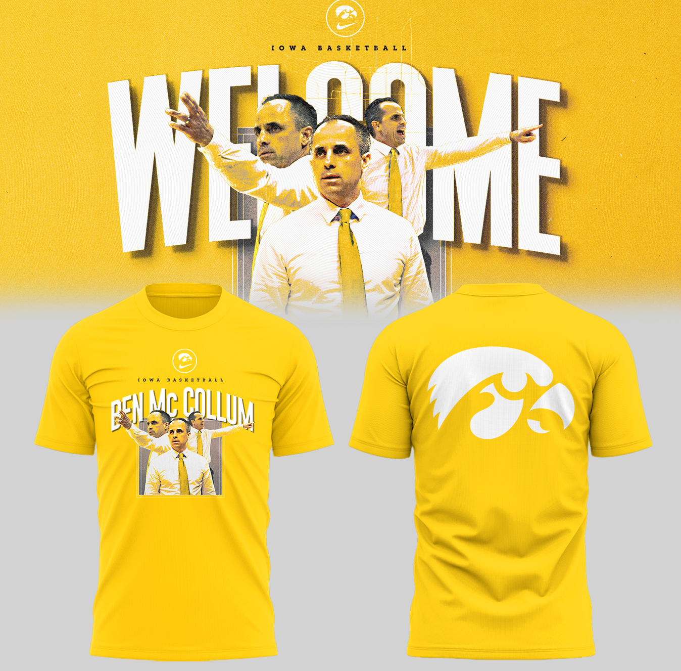 Iowa Basketball Wellcom Coach Ben McCollum Yellow T-Shirt Best Presents For Basketball Players Neasalamis.com