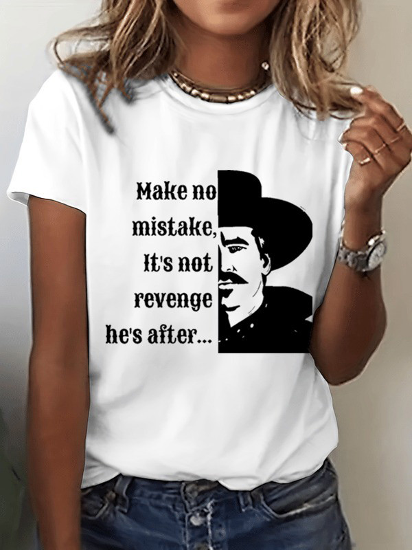 Make No Mistake It's Not Revenge He's After T-Shirt Doc Holliday Shirt Gifts For Her Neasalamis.com