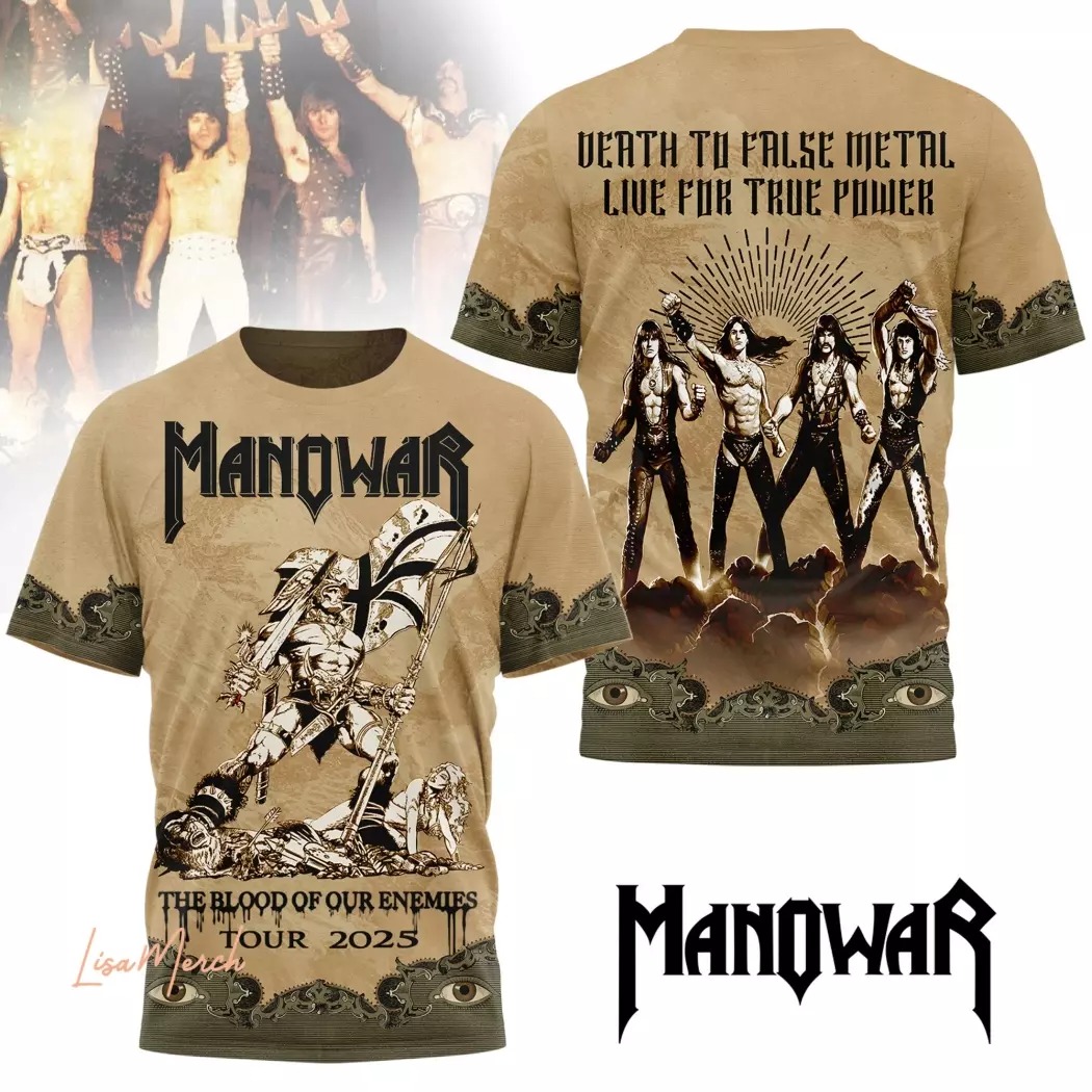 Manowar The Blood Of Our Enemies Tour 2025 3D T-Shirt Best Neasalamis.com