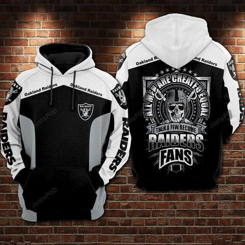 NFL Oakland Raiders Nfl Football Then A Few Become Hoodie Neasalamis