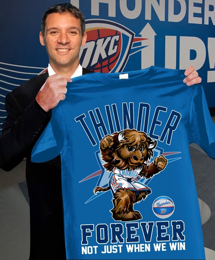 Oklahoma City Thunder Forever Not Just When We Win T-Shirt For Father Neasalamis.com