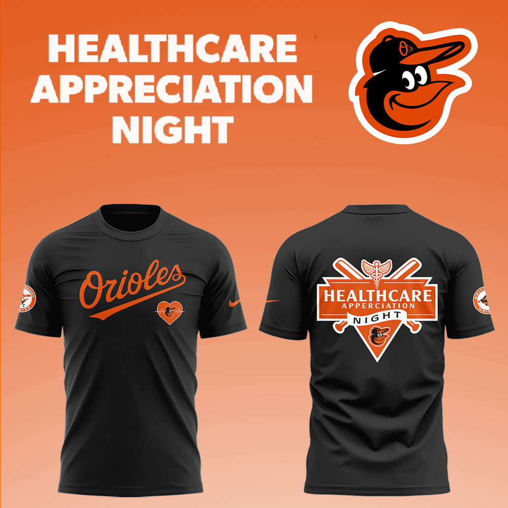 Orioles x Healthcare Appreciation Night T-Shirt For Baseball Players Neasalamis.com