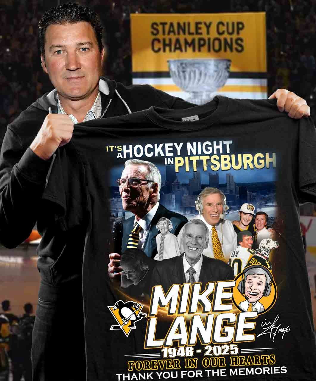 RIP Mike Lange It's A Hockey Night In Pittsburgh Shirt Thank You For The Memories Neasalamis.com