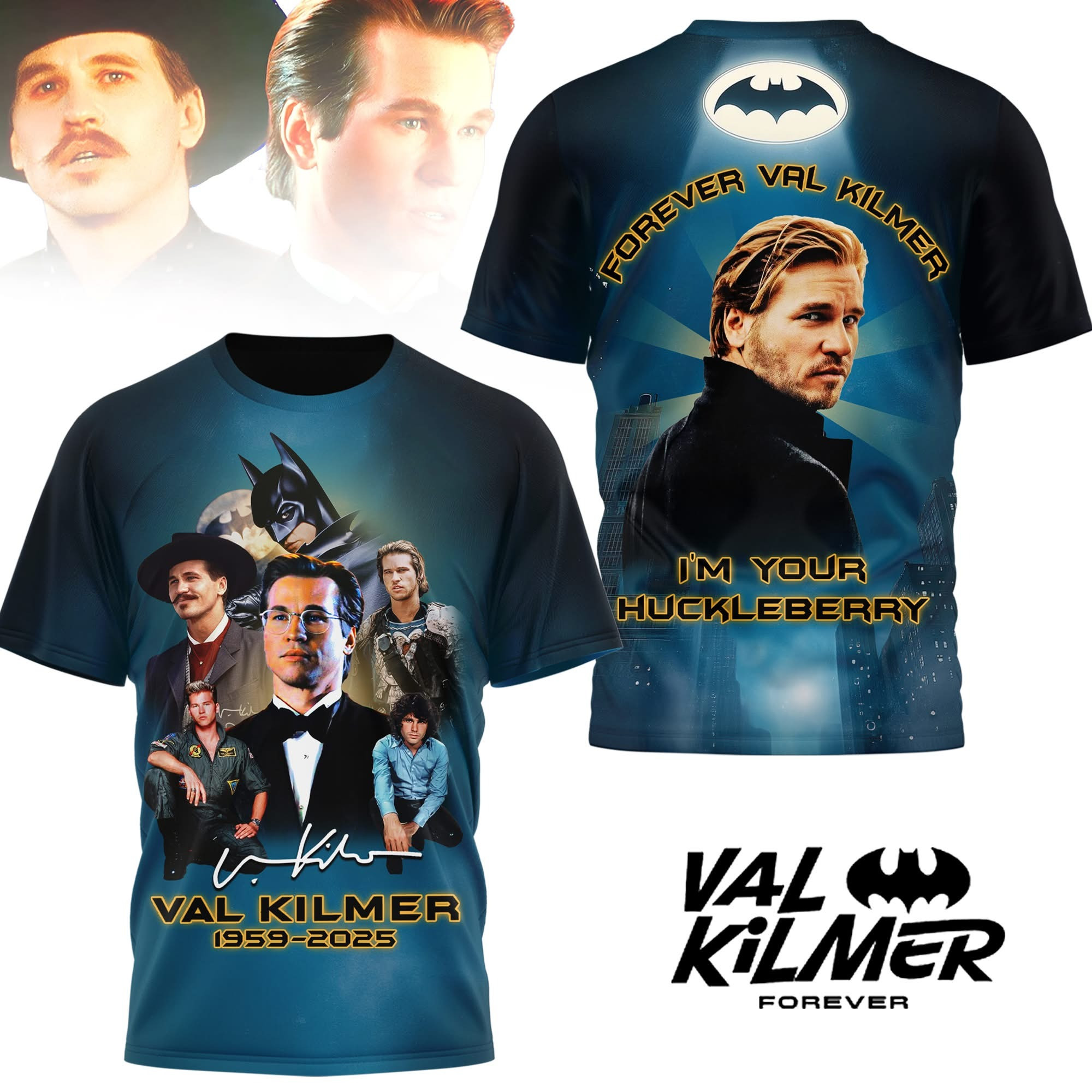 RIP Val Kilmer T-Shirt Forever Val Kilmer I'm Your Huckleberry Fan Merch Gifts For Him Neasalamis.com