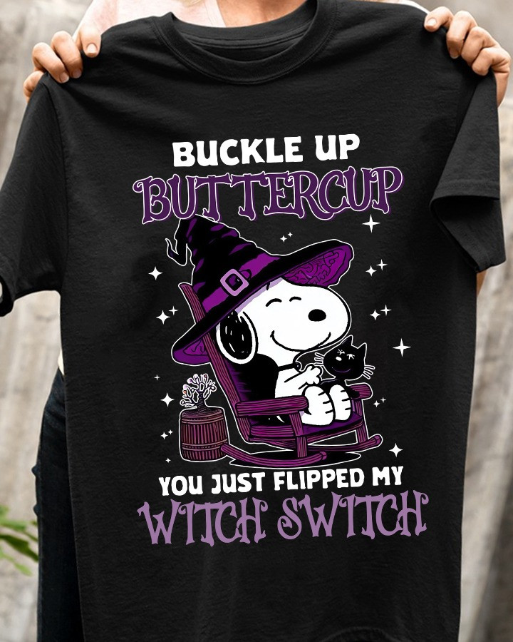 Snoopy Cat Buckle Up Buttercup Halloweenhirt You Just Flipped My Witch Switch Cute Tee Neasalamis.com