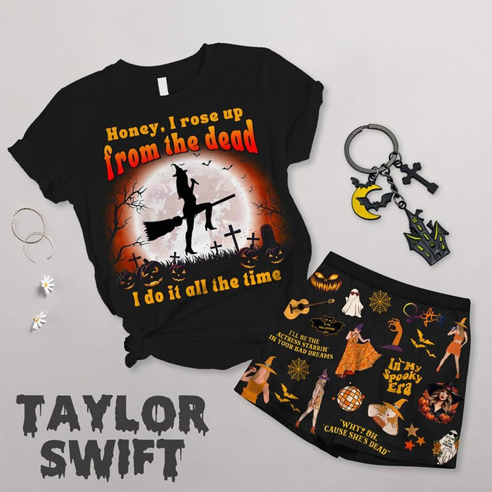 Taylor Swift In My Spooky Era T-Shirt And Short Pants Set Honey I Rose Up From The Dead Neasalamis.com