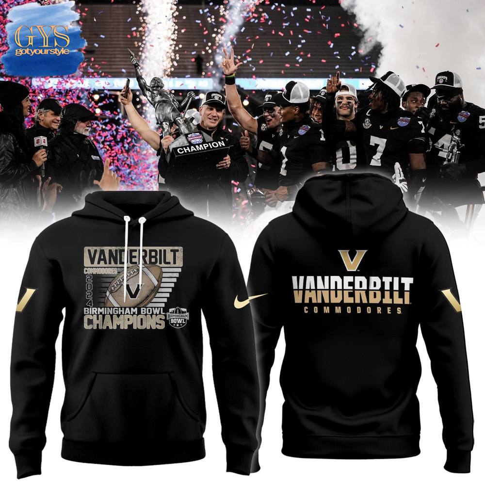 Vanderbilt Commodores 2024 Birmingham Bowl Champions Hoodie Neasalamis