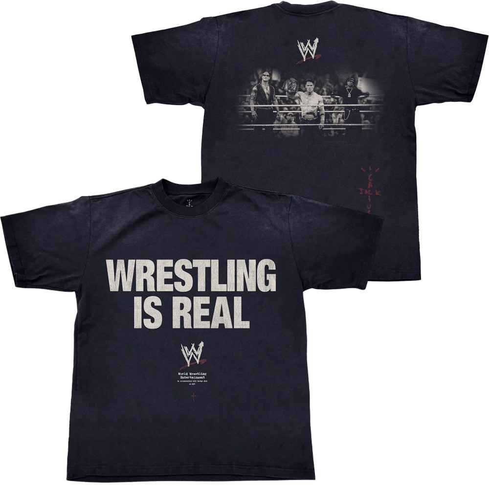 Wrestling Is Real Shirt WWE Cactus Jack Merch Travis Scott Wrestlemania Merch Neasalamis.com